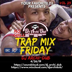 NO Chill | TRAP MIX FRIDAY | VOL 23 | TYGA | CITY GIRLS | CHRIS BROWN