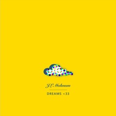 JL Moknum - Dreams <3 <3