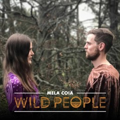 Mela Coia @ Wildwood - Wild People (21/04/19)
