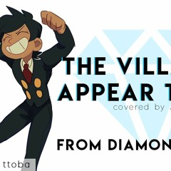 The Villain I Appear To Be (Diamond Jack) 【covered By Anna】