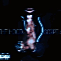 MVFASA The HOOD Script IV (Freestyle)