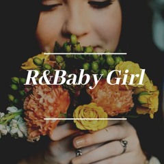 R&Baby Girl