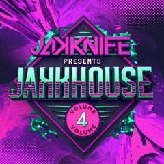 Jakkhouse Vol. 4