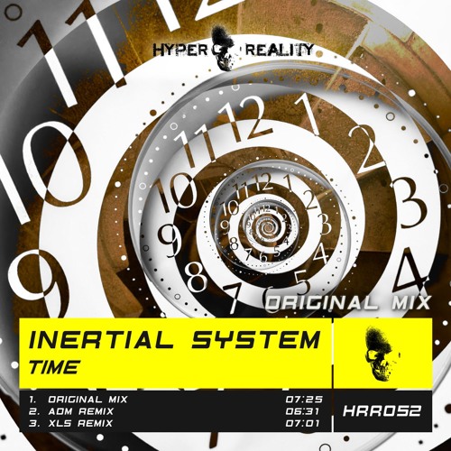 Inertial System - Time (Original Mix) OUT NOW!!!