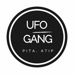 PITA ATIP - UFO GANG (Out on NotSell2020 )