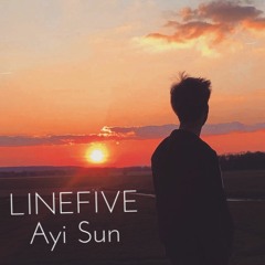 LineFive - AYi Sun