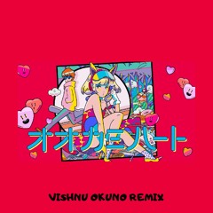 Oresama - オオカミハート (Vishnu Okuno Hardcore Bootleg) Free Dl