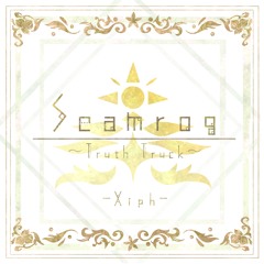 Seamrog~Truth Truck~ イノリ