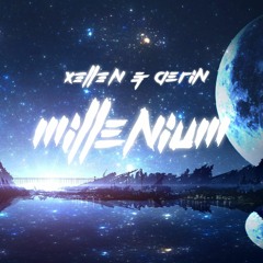 X3ll3n & Aerin - Millenium