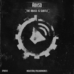 äbvsd - HILTIFACTION [IPHR141] The Abuse is Subtle EP l 30/05/2019