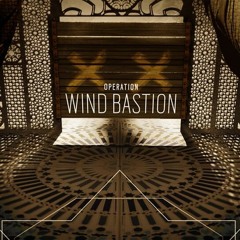 Rainbow Six Siege - Operation Wind Bastion Main Theme