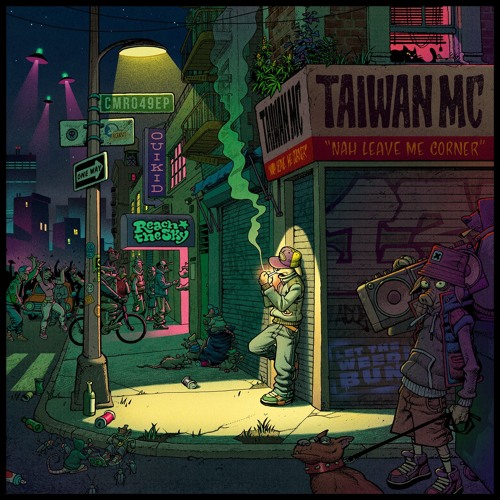 Taiwan MC - Nah Leave Me Corner feat. Dapatch