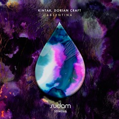 PREMIERE: Kintar, Dorian Craft - Absentina (Original Mix) [Sudam Recordings]