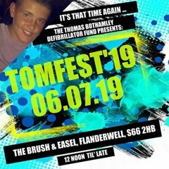 Tom Fest 2019 -Mixed By Danny Bramham