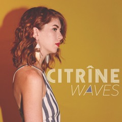 Stream Citrîne music | Listen to songs, albums, playlists Stream Citrîne music | Listen to songs, albums, playlists