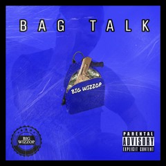 Bag Talk (Sex Talk Remix)