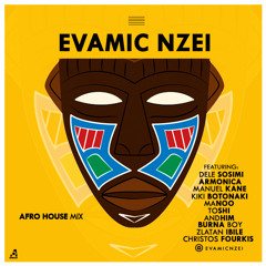 Evamic Nzei (Afro House)