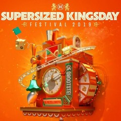 Supersized Kingsday Mega Warm-Up