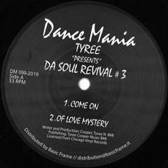 DM099-2019 / Tyree ‎– Da Soul Revival #3