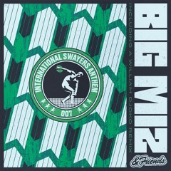 Big Miz - International Swayers Anthem (William Djoko Rave In '98 Extended Mix)