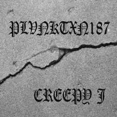 WE DO CRACK NOWADAYS FT. CREEPY J