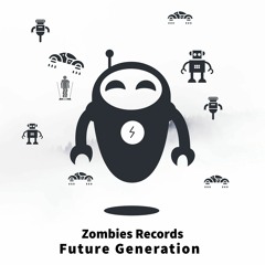 Zombies Records - Future Generation (Future House/Future Bounce Mega pack) [Free Download]