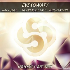 Evexowaty - Nightmare