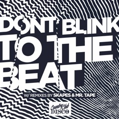 DONT BLINK - To The Beat - Country Club Disco