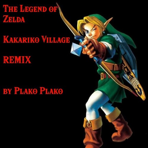 Stream The Legend Of Zelda Kakariko Village Remix by Plako Plako by