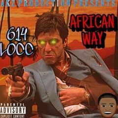 614LOCC - African Way (Official Audio)