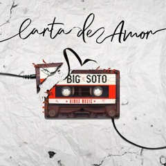 Carta De Amor - Big Soto