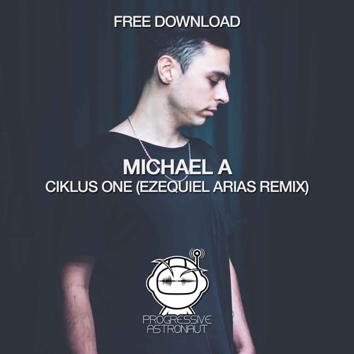 FREE DOWNLOAD: Michael A - Ciklus One (Ezequiel Arias Remix) [PAF069]