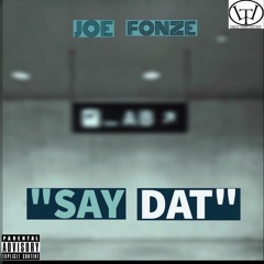 Say Dat prod. by JimBoonieBeatz