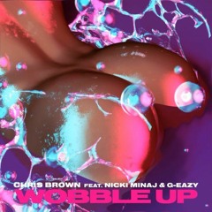 Chis Brown ft Nicki Minaj & G-Eazy - Wobble Up
