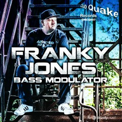 FRANKY JONES - Bass Modulator (JONES & STEPHENSON Mix)- Release 03.05.2019