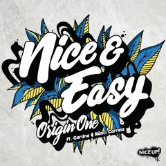 Nice & Easy (Mr Benn remix) - Origin One ft Gardna & Nanci Correia