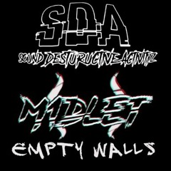M1dlet & SDA - Empty Walls (Free DL)