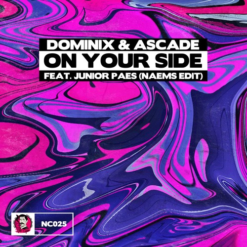 Dominix & Ascade feat. Junior Paes - On Your Side (NAEMS Edit)