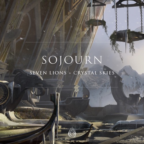 Seven Lions & Crystal Skies - Sojourn [Ophelia Records]