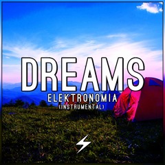 Elektronomia - Dreams (Instrumental)