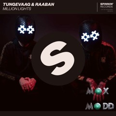 Tungevaag & Raaban - Million Lights (Max Madd Remix)
