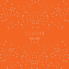 Neptune - Illusion Ft. Matthew Zeitler (Vindu Remix)