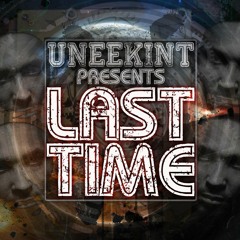 @Uneekintsworld - Last Time