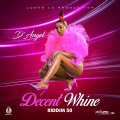D'Angel - Decent Whine