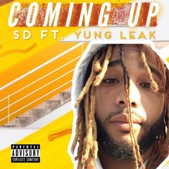 SD ft yung leak - coming up