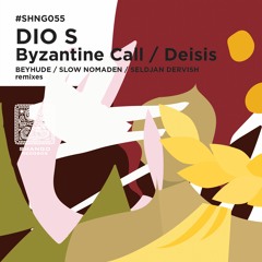 3. Dio S -Byzantine Call (Slow Nomaden Remix)