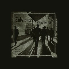 Substance - Shadow