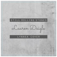 Lauren Daigle - Still Rolling Stones Cover