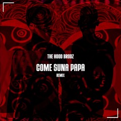 Come Suna Papa (Remix)