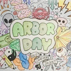(Don't Forget About) Arbor Day